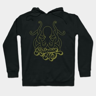 Release Me Kraken mythological creature funny Hoodie